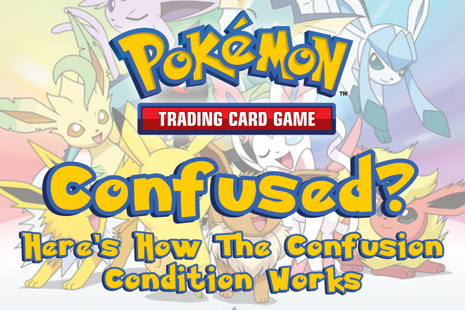 let at håndtere Erhverv på den anden side, How The Confusion Condition Works In Pokémon TCG